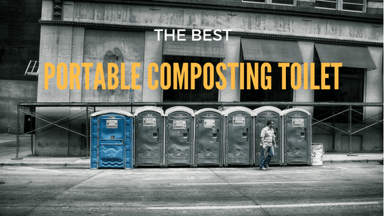 Best Portable Composting Toilet