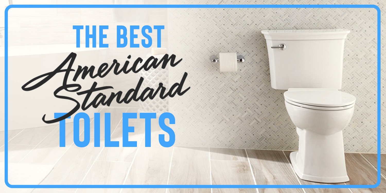 Best american standard toilets featured image